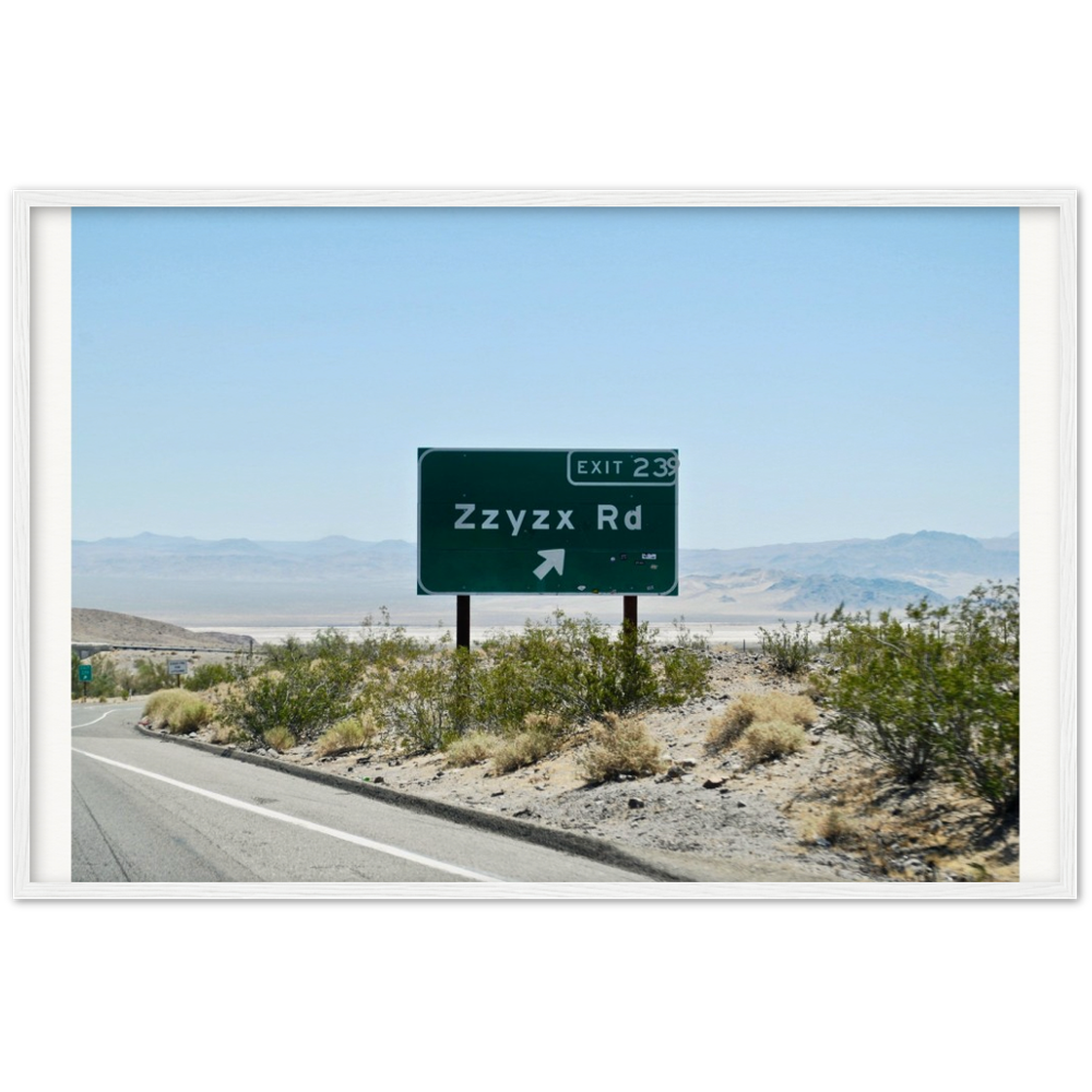 Zzyzx Rd Museum-Quality Matte Paper Wooden Framed Poster