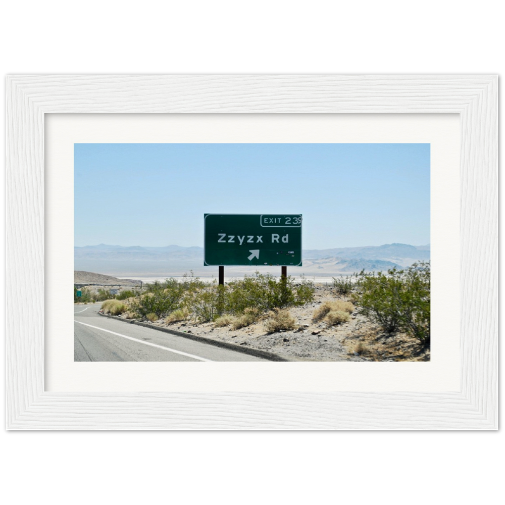 Zzyzx Rd Museum-Quality Matte Paper Wooden Framed Poster