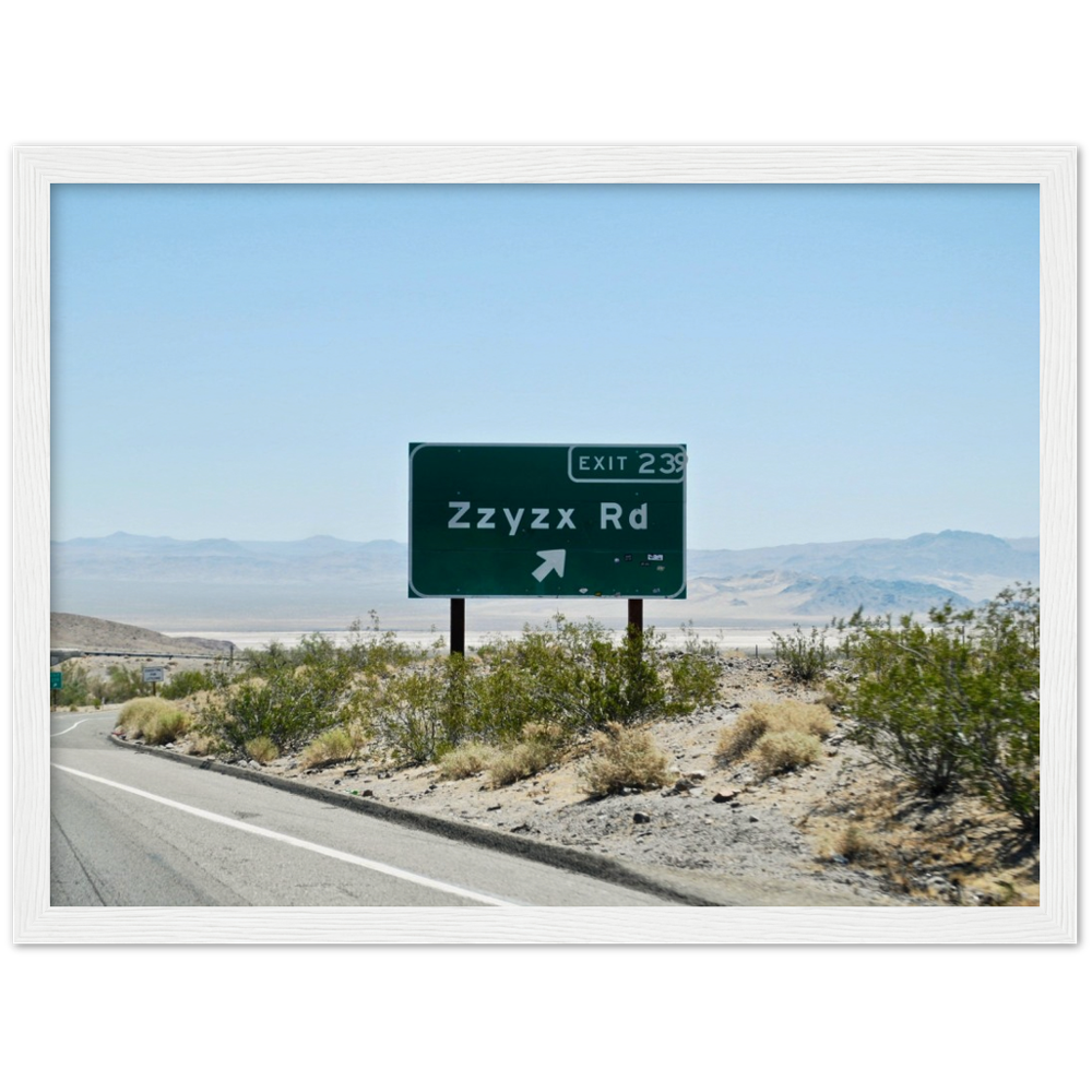 Zzyzx Rd Museum-Quality Matte Paper Wooden Framed Poster