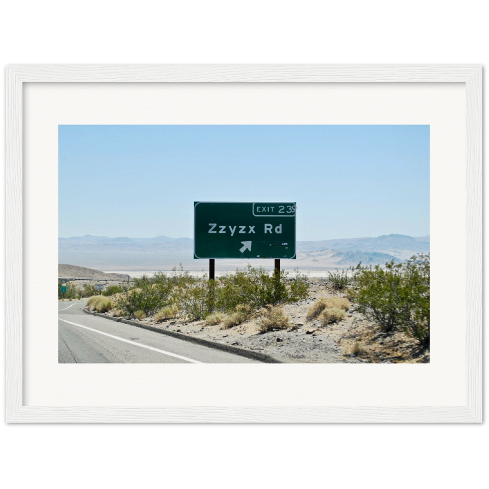 Zzyzx Rd Museum-Quality Matte Paper Wooden Framed Poster