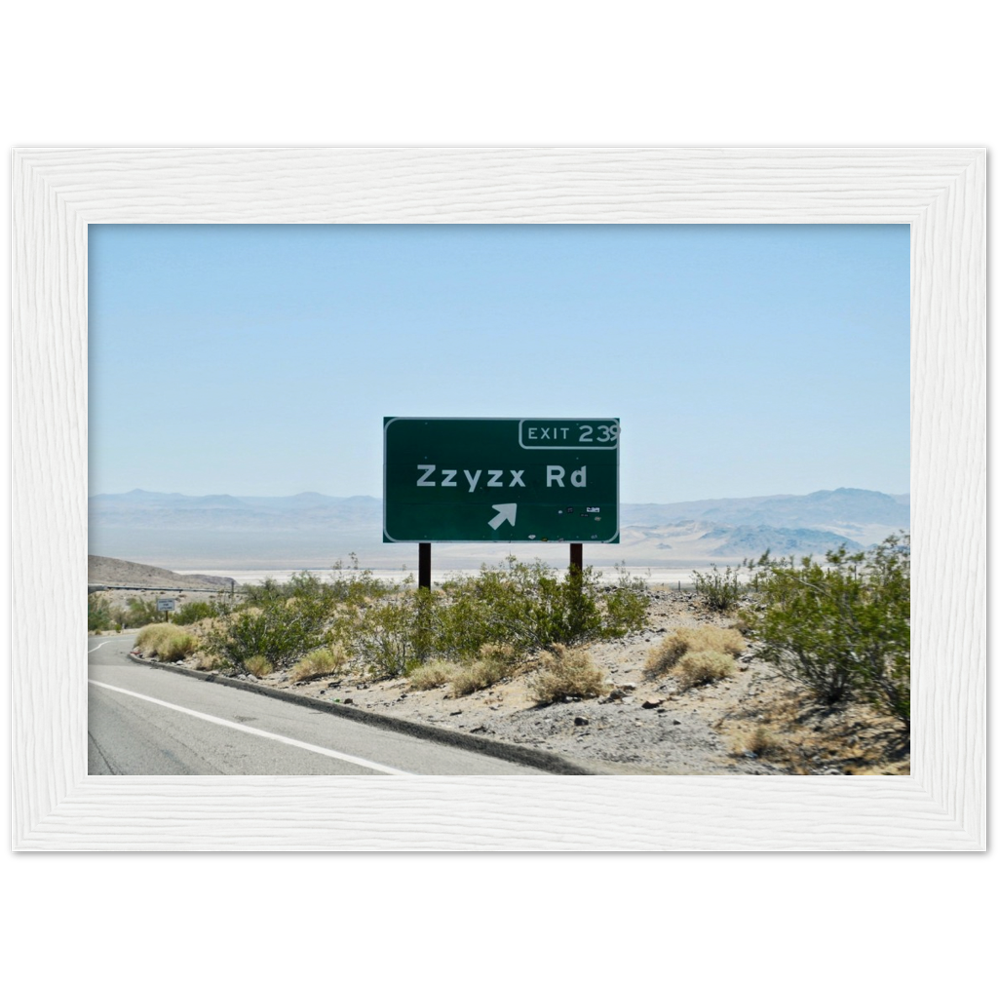 Zzyzx Rd Museum-Quality Matte Paper Wooden Framed Poster