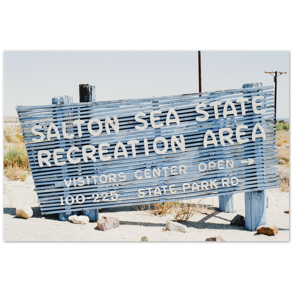 Salton Sea Sign - Museum-Quality Matte Paper Poster