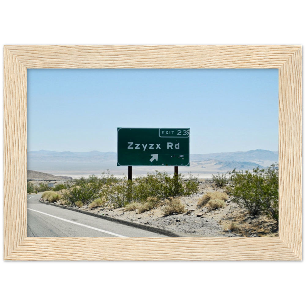 Zzyzx Rd Museum-Quality Matte Paper Wooden Framed Poster